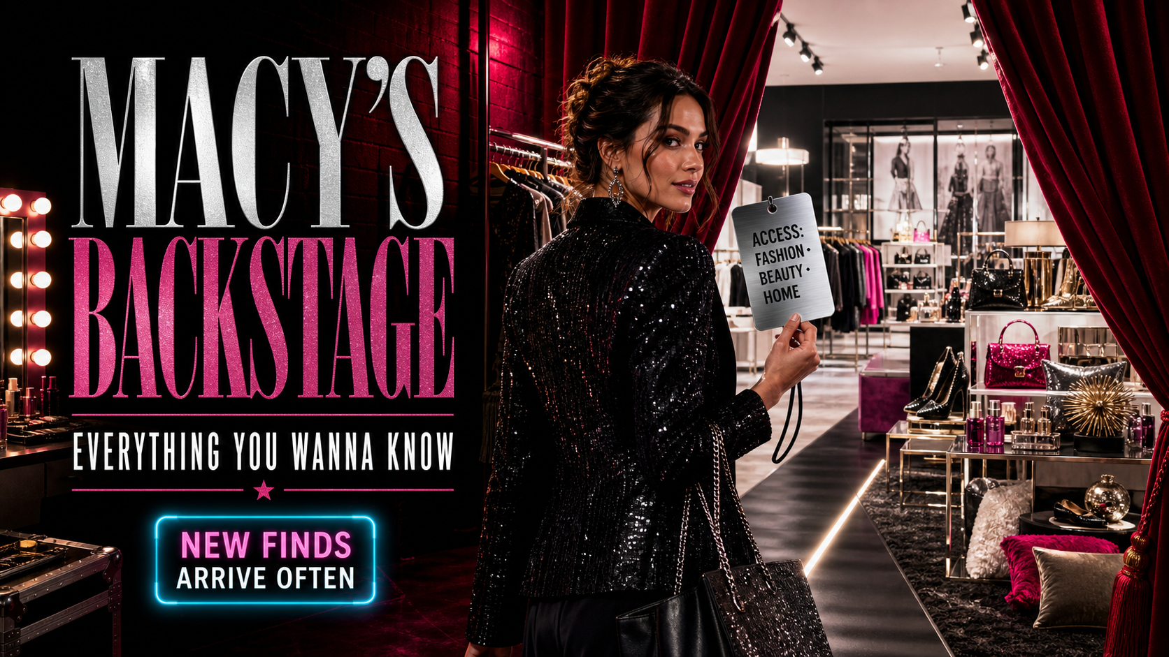 Macy's Backstage - Everything You Wanna Know About!